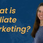 What is Affiliate Marketing?